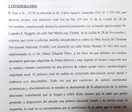 Aranzabe tuvo dos cirugías malogradas ya que no le proveían la prótesis.