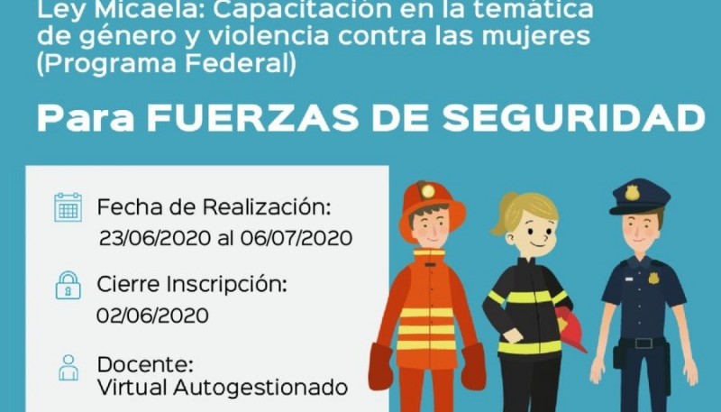 Ley Micaela para todas las aéreas de seguridad y de las fuerzas provinciales