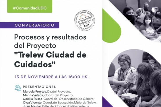 Invitan a participar del conversatorio “Procesos y resultados del proyecto Trelew Ciudad de Cuidados