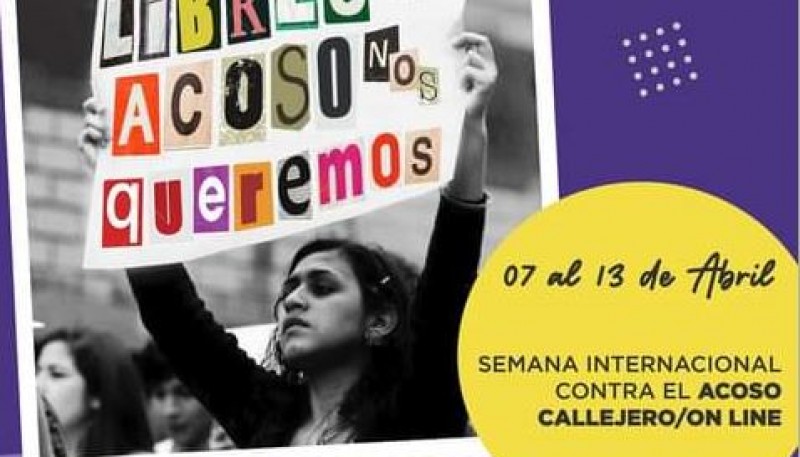 Es la Semana Internacional Contra el Acoso Callejero.