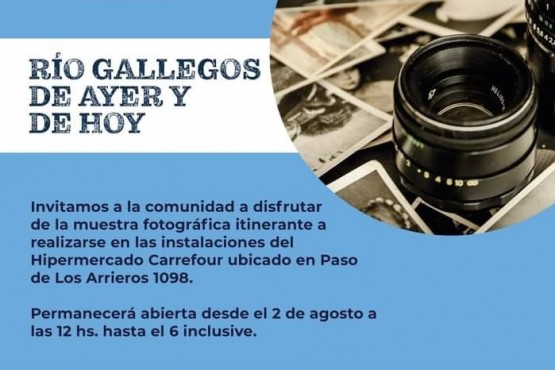 Comienza la muestra fotográfica “Río Gallegos de Ayer y de Hoy”