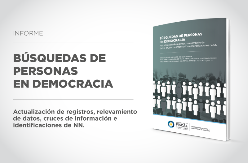 Se actualizó el informe de búsqueda de personas en democracia. 