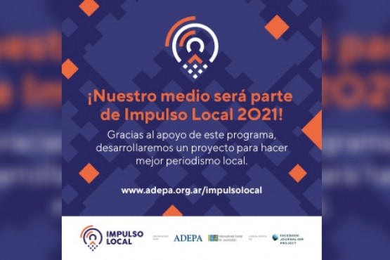 Impulso Local es un programa promovido por la Asociación de Entidades Periodísticas Argentinas (Adepa), el Centro Internacional para Periodistas (ICFJ, por sus siglas en inglés) y el Facebook Journalism Project, y cuenta además con la colaboración de la Asociación de Diarios del Interior de la República Argentina (ADIRA).