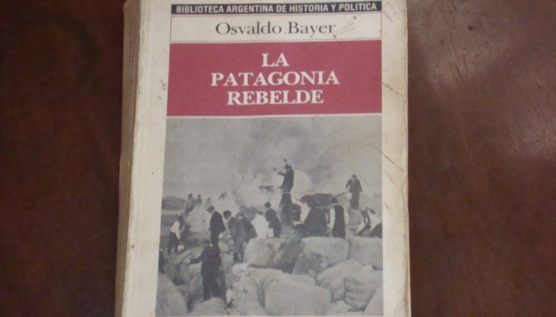 La Patagonia Rebelde.