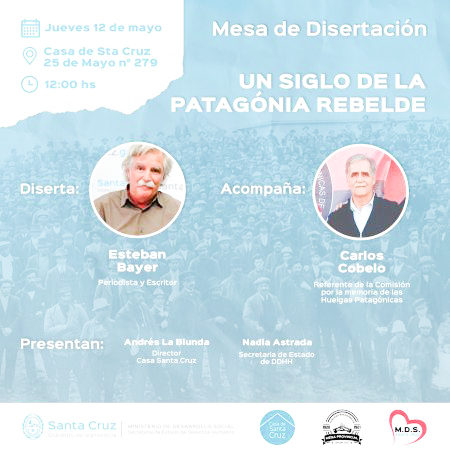 Realizarán la mesa de disertación “Un siglo de la Patagonia Rebelde”