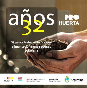 El Programa ProHuerta celebra su aniversario N°32.