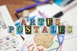 Muestra “Artes Postales”: propuesta creativa destinada a estudiantes de toda la provincia