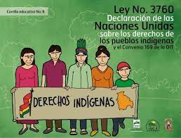 La Declaración de los Derechos de los Pueblos Indígenas