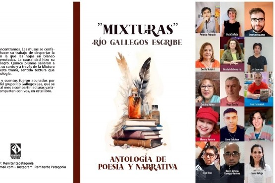 “Mixturas”, el libro que nuclea las vivencias de 15 escritores patagónicos