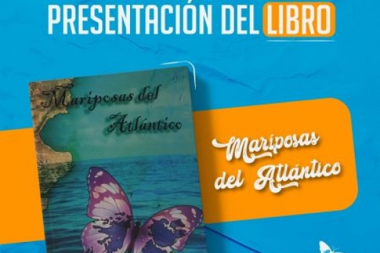 El Instituto “Dra. Elsa Barbería” presentará el libro “Mariposas del Atlántico”